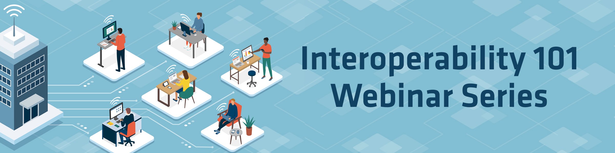 Healthcare Interoperability Webinar Email-Landing-Large Healthcare Interoperability Webinar Email-Landing-Large